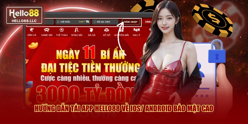 Hướng dẫn tải app Hello88 về iOS/ Android bảo mật cao